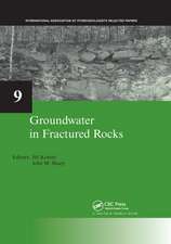 Groundwater in Fractured Rocks: IAH Selected Paper Series, volume 9