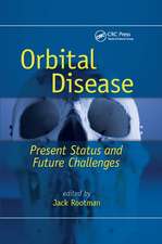 Orbital Disease: Present Status and Future Challenges