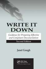 Write It Down: Guidance for Preparing Effective and Compliant Documentation