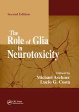 The Role of Glia in Neurotoxicity