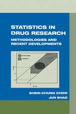 Statistics in Drug Research: Methodologies and Recent Developments