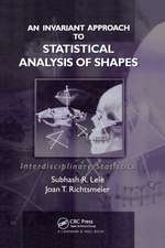 An Invariant Approach to Statistical Analysis of Shapes