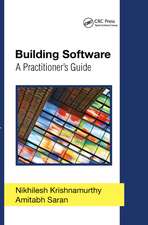 Building Software: A Practitioner's Guide