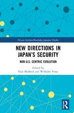 New Directions in Japan’s Security: Non-U.S. Centric Evolution