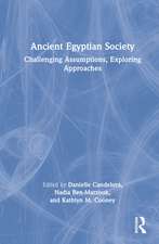 Ancient Egyptian Society: Challenging Assumptions, Exploring Approaches