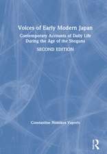 Voices of Early Modern Japan: Contemporary Accounts of Daily Life During the Age of the Shoguns