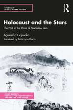 Holocaust and the Stars: The Past in the Prose of Stanisław Lem