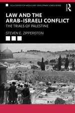 Law and the Arab–Israeli Conflict: The Trials of Palestine