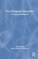 The Portuguese Subjunctive: A Grammar Workbook