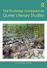 The Routledge Companion to Queer Literary Studies