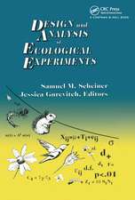 Design and Analysis of Ecological Experiments