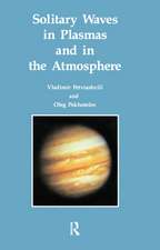 Solitary Waves in Plasmas and in the Atmosphere