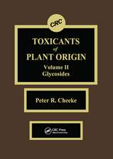 Toxicants of Plant Origin: Glycosides, Volume II