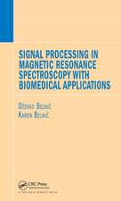 Signal Processing in Magnetic Resonance Spectroscopy with Biomedical Applications