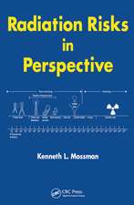 Radiation Risks in Perspective