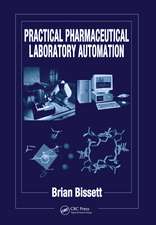 Practical Pharmaceutical Laboratory Automation