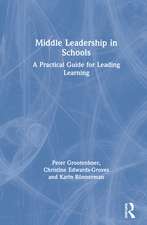 Middle Leadership in Schools: A Practical Guide for Leading Learning