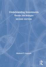 Understanding Investments: Theories and Strategies