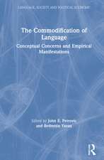The Commodification of Language: Conceptual Concerns and Empirical Manifestations