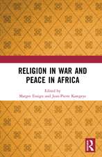 Religion in War and Peace in Africa