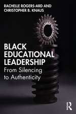 Black Educational Leadership: From Silencing to Authenticity