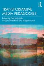 Transformative Media Pedagogies