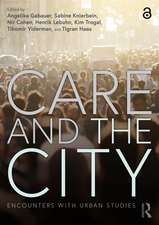 Care and the City: Encounters with Urban Studies