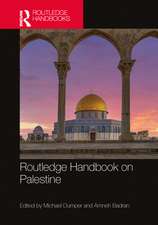 Routledge Handbook on Palestine