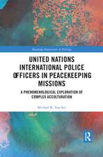 United Nations International Police Officers in Peacekeeping Missions