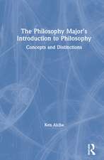 The Philosophy Major’s Introduction to Philosophy: Concepts and Distinctions