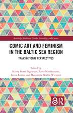 Comic Art and Feminism in the Baltic Sea Region: Transnational Perspectives