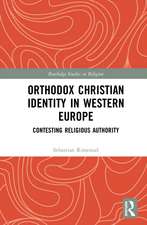 Orthodox Christian Identity in Western Europe: Contesting Religious Authority