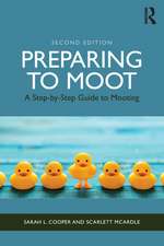 Preparing to Moot: A Step-by-Step Guide to Mooting