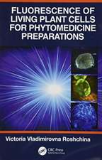 Fluorescence of Living Plant Cells for Phytomedicine Preparations