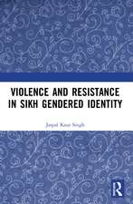 Violence and Resistance in Sikh Gendered Identity