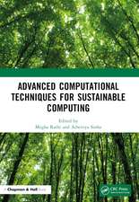 Advanced Computational Techniques for Sustainable Computing