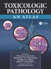 Toxicologic Pathology: An Atlas