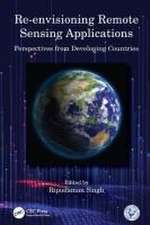 Re-envisioning Remote Sensing Applications: Perspectives from Developing Countries