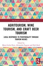 Agritourism, Wine Tourism, and Craft Beer Tourism: Local Responses to Peripherality Through Tourism Niches