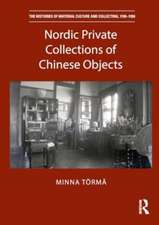 Nordic Private Collections of Chinese Objects