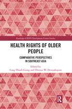 Health Rights of Older People: Comparative Perspectives in Southeast Asia