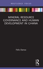 Mineral Resource Governance and Human Development in Ghana