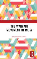 The Wahhabi Movement in India