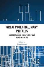 Great Potential, Many Pitfalls: Understanding China's Belt and Road Initiative