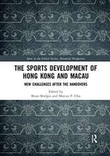 The Sports Development of Hong Kong and Macau: New Challenges after the Handovers