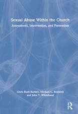 Sexual Abuse Within the Church: Assessment, Intervention, and Prevention