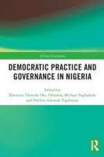 Democratic Practice and Governance in Nigeria