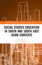 Social Studies Education in South and South East Asian Contexts