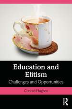 Education and Elitism: Challenges and Opportunities