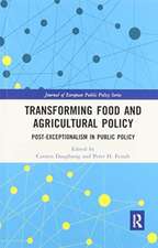 Transforming Food and Agricultural Policy: Post-exceptionalism in public policy